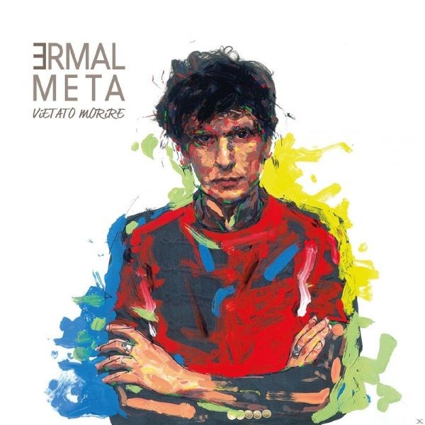 Ermal Meta - Vietato Morire (Deluxe Edition)